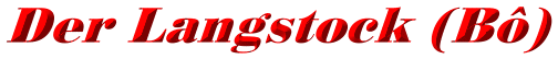 Der Langstock (B�)